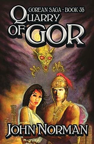 Quarry of Gor (Chronicles of Gor #35) by John Norman