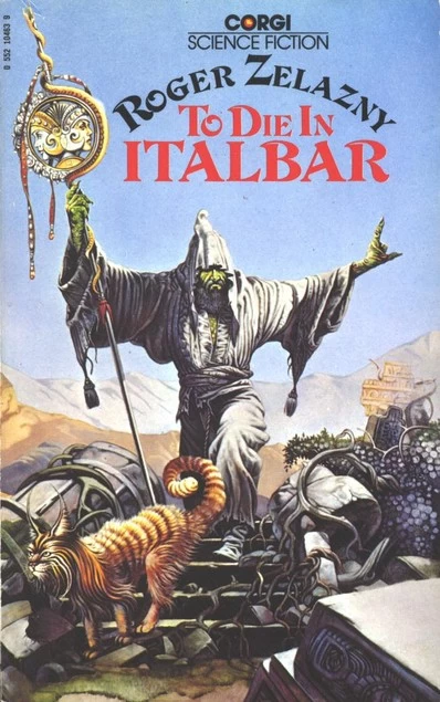 To Die in Italbar by Roger Zelazny