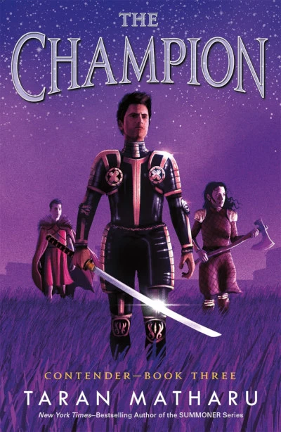 The Champion (Contender #3) by Taran Matharu