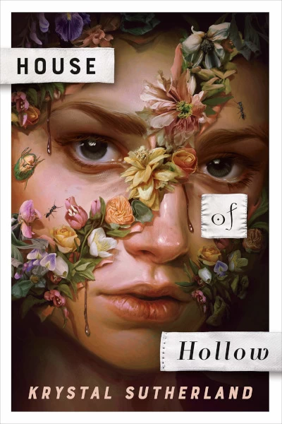 House of Hollow by Krystal Sutherland