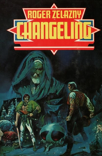 Changeling (Wizard World #1) by Roger Zelazny