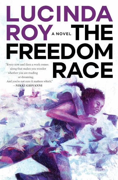 The Freedom Race (The Dreambird Chronicles #1) by Lucinda Roy