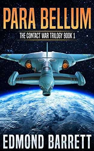 Para Bellum (The Contact War #1) by Edmond Barrett