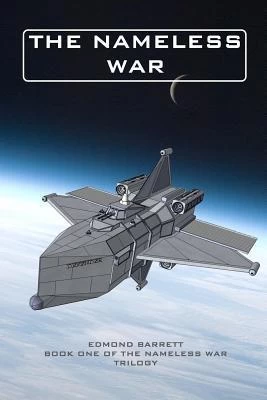 The Nameless War (The Nameless War Trilogy #1) by Edmond Barrett