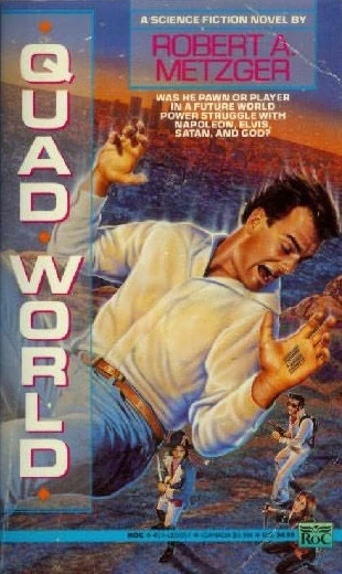 Quad World by Robert A. Metzger