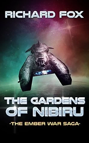 The Gardens of Nibiru (The Ember War Saga #5) by Richard Fox