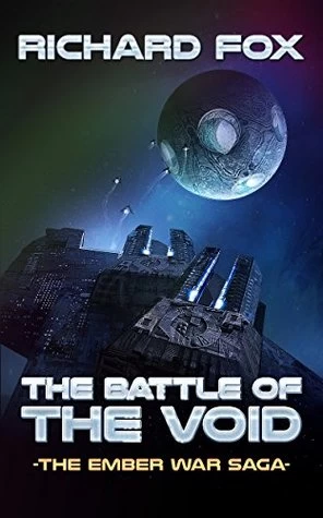 The Battle of the Void (The Ember War Saga #6) by Richard Fox