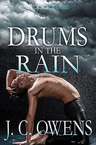 Drums in the Rain (The Anrodnes Chronicles #3) by J. C. Owens