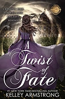 A Twist of Fate (Thorne Manor #2) by Kelley Armstrong