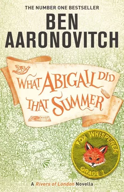 What Abigail Did That Summer (Rivers of London #5.3) by Ben Aaronovitch