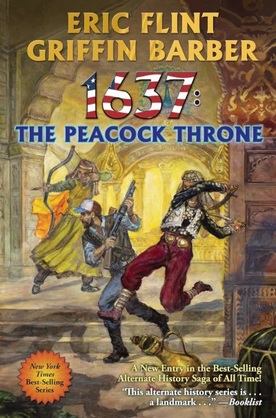 1637: The Peacock Throne (Assiti Shards) by Eric Flint, Griffin Barber