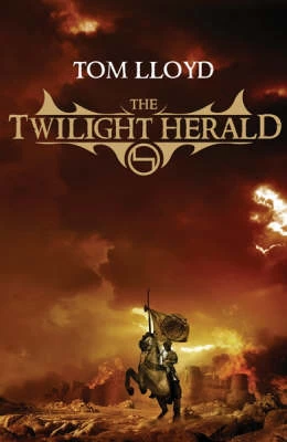 The Twilight Herald (The Twilight Reign #2) by Tom Lloyd