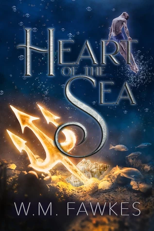Heart of the Sea by W. M. Fawkes