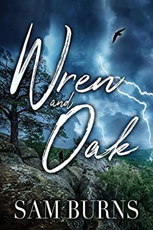 Wren and Oak (The Rowan Harbor Cycle #9) by Sam Burns