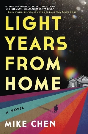 Light Years From Home by Mike Chen