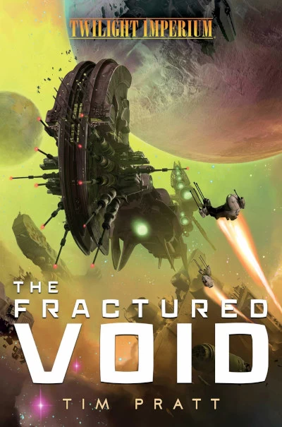 The Fractured Void (Twilight Imperium #1) by Tim Pratt