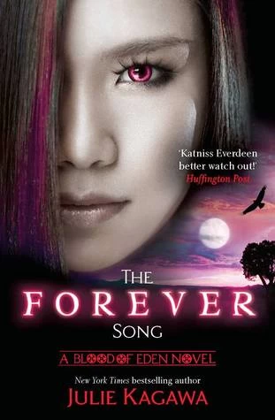 The Forever Song (Blood of Eden #3) by Julie Kagawa