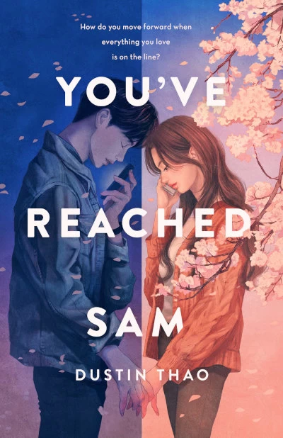 You've Reached Sam (You've Reached Sam #1) by Dustin Thao
