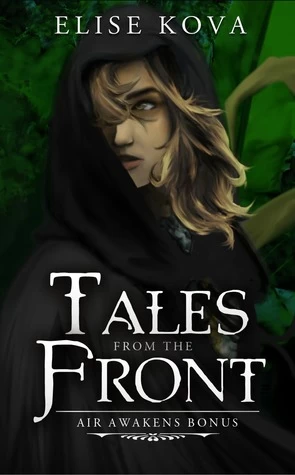 Tales from the Front (Air Awakens) by Elise Kova