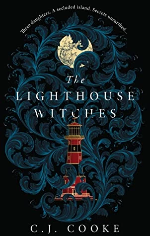 The Lighthouse Witches by C. J. Cooke