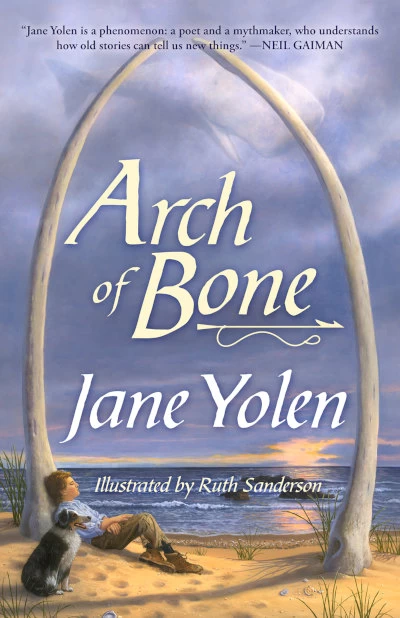 Arch of Bone by Jane Yolen