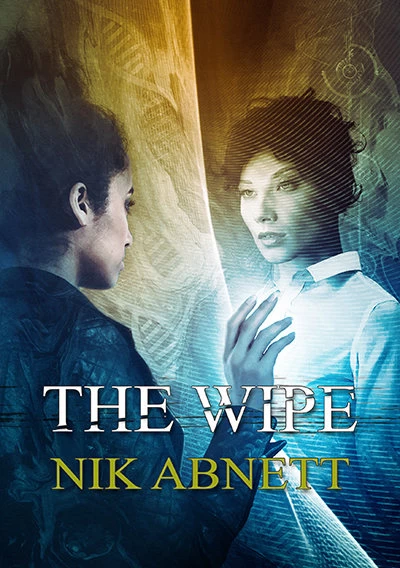 The Wipe by Nik Abnett