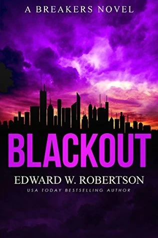 Blackout (Breakers #8) by Edward W. Robertson