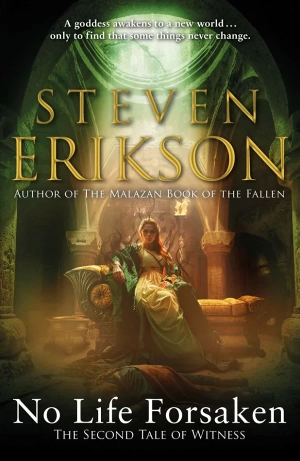 No Life Forsaken (The Tales of Witness #2) by Steven Erikson