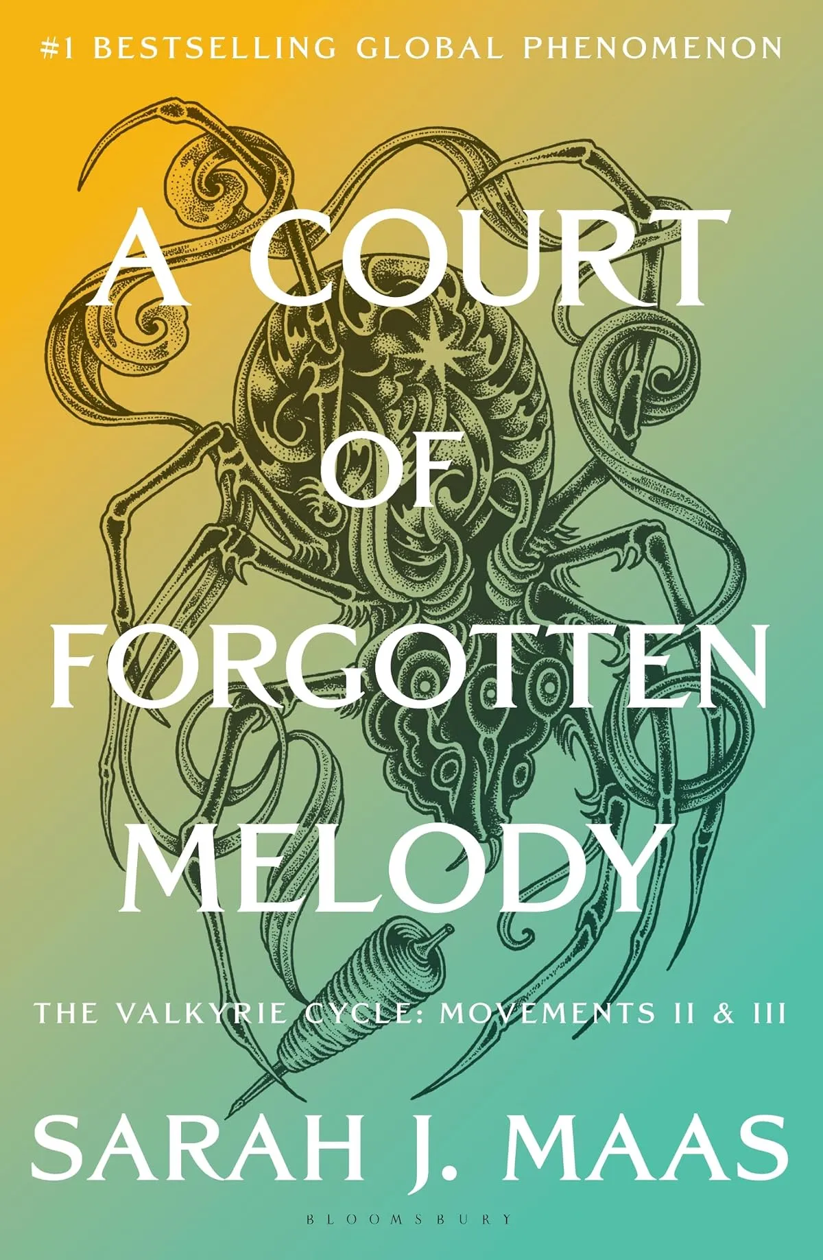 A Court of Forgotten Melody: The Valkyrie Cycle, Movements II & III (A Court of Thorns and Roses #7) by Sarah J. Maas