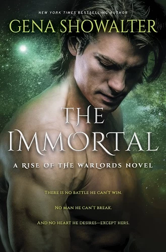 The Immortal (Rise of the Warlords #2) by Gena Showalter