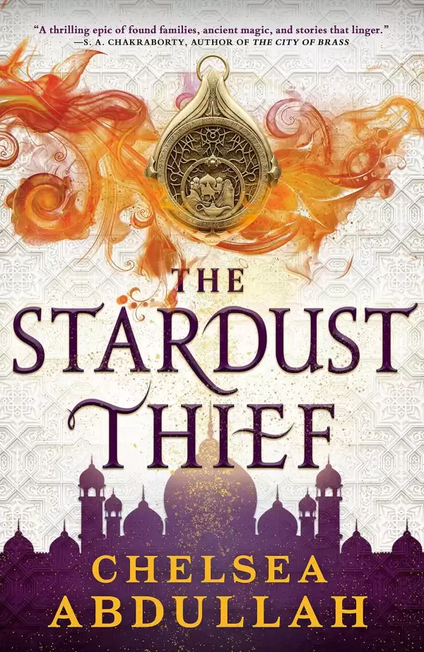 The Stardust Thief (The Sandsea Trilogy #1) by Chelsea Abdullah