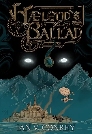 Hælend's Ballad by Ian V. Conrey