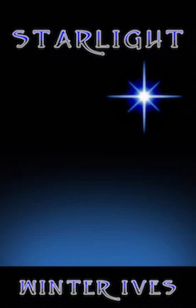 STARLIGHT by Ives Winter