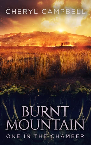 One in the Chamber (Burnt Mountain #2) by Cheryl Campbell