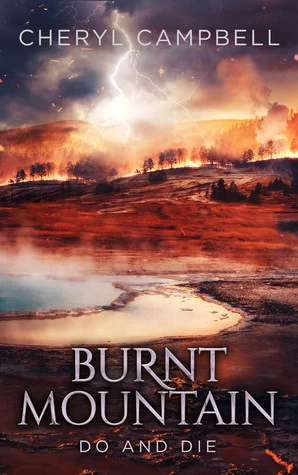 Do and Die (Burnt Mountain #3) by Cheryl Campbell