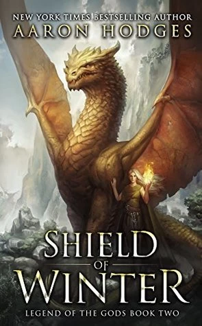 Shield of Winter (Legend of the Gods #2) by Aaron Hodges