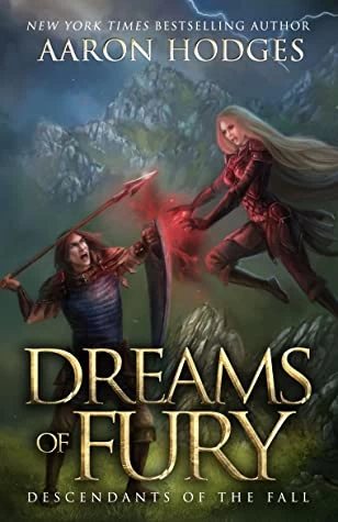 Dreams of Fury (Descendants of the Fall #4) by Aaron Hodges