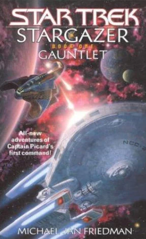 Gauntlet (Star Trek: Stargazer #1) by Michael Jan Friedman