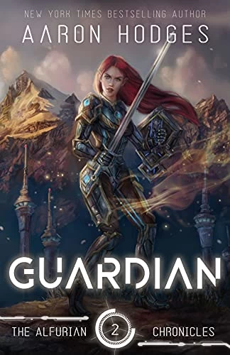 Guardian (The Alfurian Chronicles #2) by Aaron Hodges