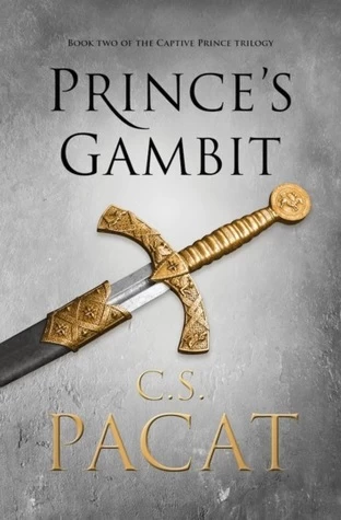 Prince's Gambit (Captive Prince #2) by C. S. Pacat