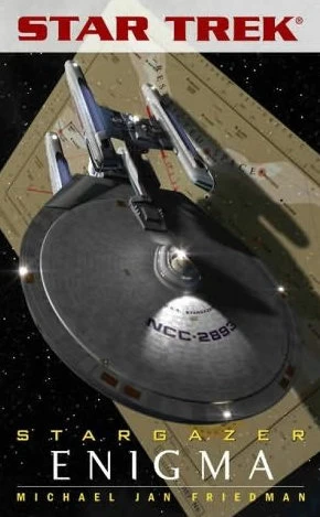 Enigma (Star Trek: Stargazer #5) by Michael Jan Friedman