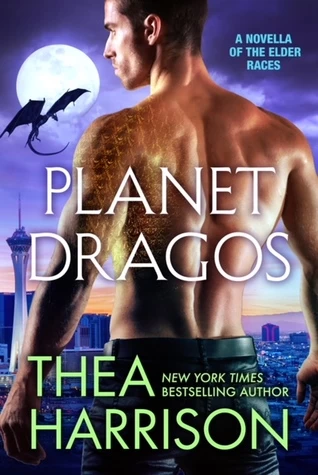 Planet Dragos (Elder Races #9.7) by Thea Harrison