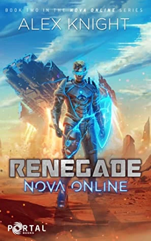 Renegade (Nova Online #2) by Alex Knight