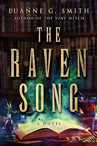 The Raven Song (Conspiracy of Magic #2) by Luanne G. Smith