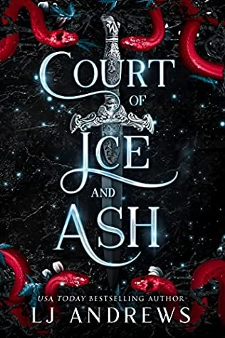 Court of Ice and Ash (The Broken Kingdoms #2) by LJ Andrews