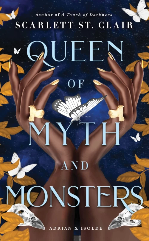 Queen of Myth and Monsters (Adrian X Isolde #2) by Scarlett St. Clair