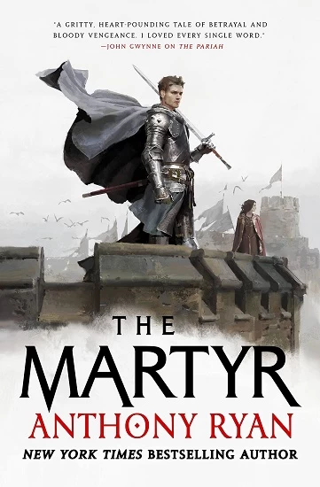 The Martyr (The Covenant of Steel #2) by Anthony Ryan