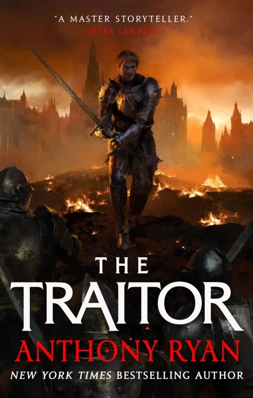 The Traitor (The Covenant of Steel #3) by Anthony Ryan
