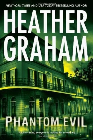 Phantom Evil (Krewe of Hunters #1) by Heather Graham