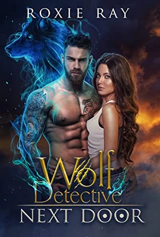 Wolf Detective Next Door (Secret Shifters Next Door #3) by Roxie Ray